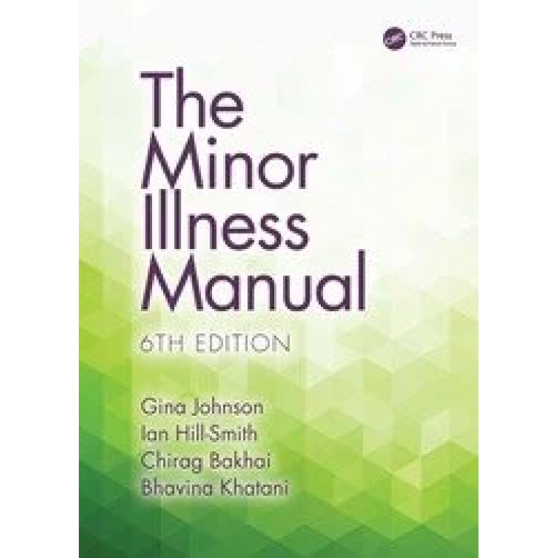 The Minor Illness Manual 