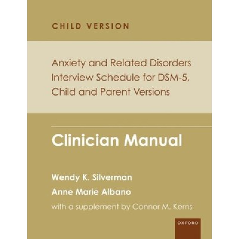 Anxiety and Related Disorders Interview Schedule for DSM-5, Child and Parent Version