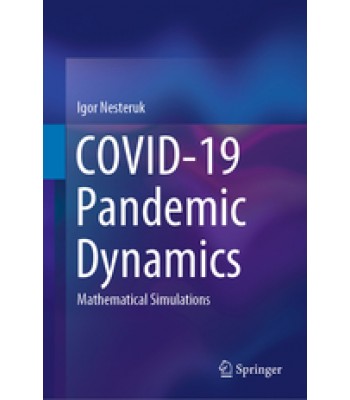 COVID-19 Pandemic Dynamics, Mathematical Simulations 