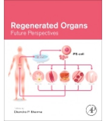 Regenerated Organs, Future Perspectives