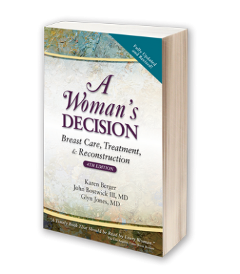 A Woman's Decision, 4th Edition: Breast Care, Treatment, & Reconstruction