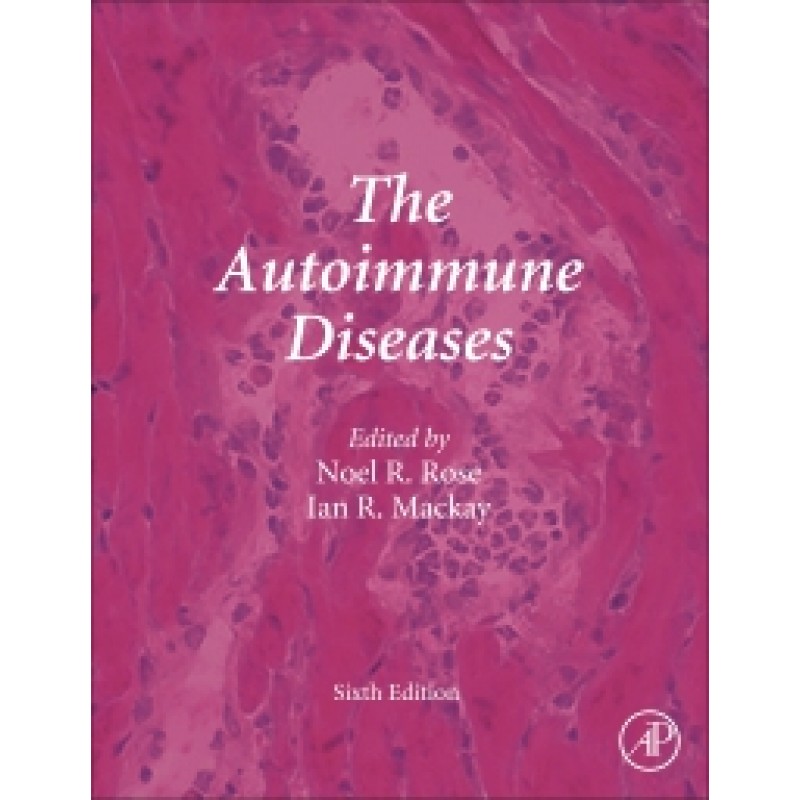 The Autoimmune Diseases, 6th Edition