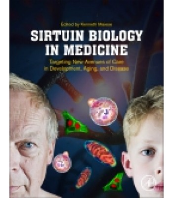 Sirtuin Biology in Medicine, Targeting New Avenues of Care in Development, Aging, and Disease