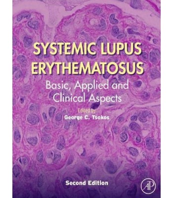 Systemic Lupus Erythematosus 2E: Basic, Applied and Clinical Aspects