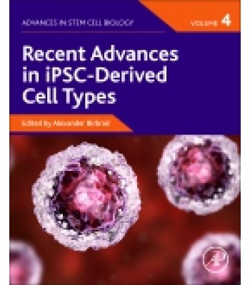 Recent Advances in iPSC-Derived Cell Types, Volume 4