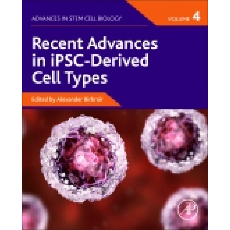 Recent Advances in iPSC-Derived Cell Types, Volume 4