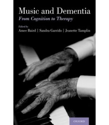Music and Dementia - From Cognition to Therapy