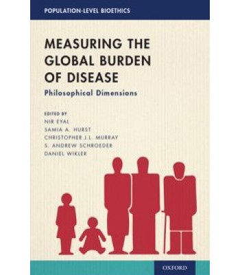 Measuring the Global Burden of Disease - Philosophical Dimensions