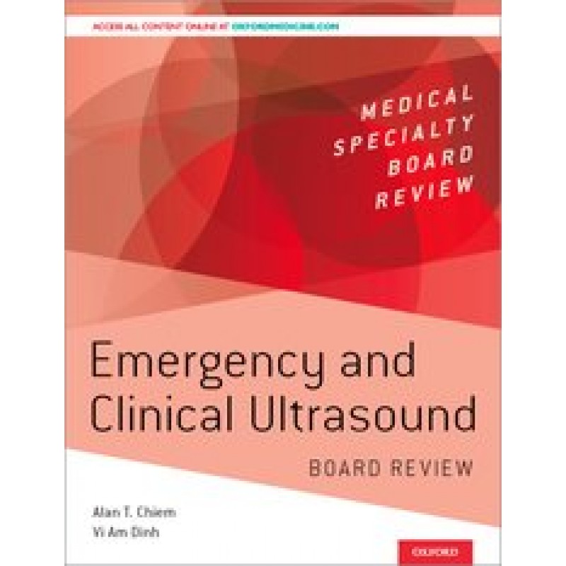 Emergency and Clinical Ultrasound Board Review