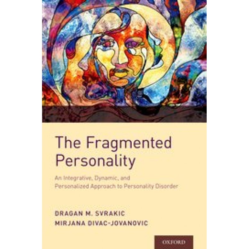 The Fragmented Personality