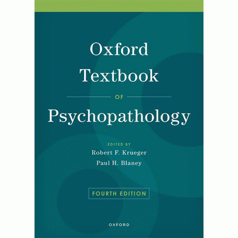 Oxford Textbook of Psychopathology, 4th Edition
