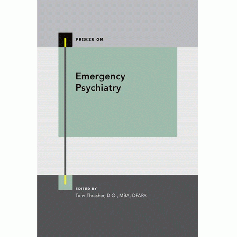 Primer on Emergency Psychiatry