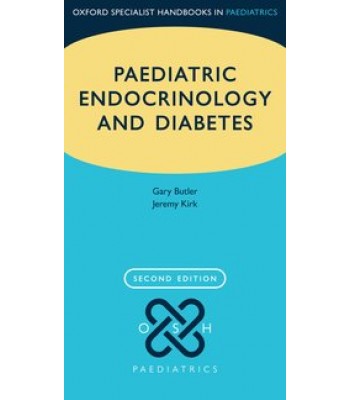 Paediatric Endocrinology and Diabetes  2nd Edition