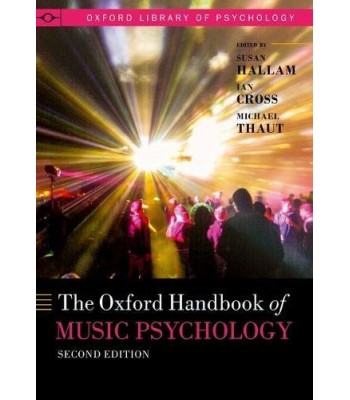 The Oxford Handbook of Music Psychology  2nd Edition