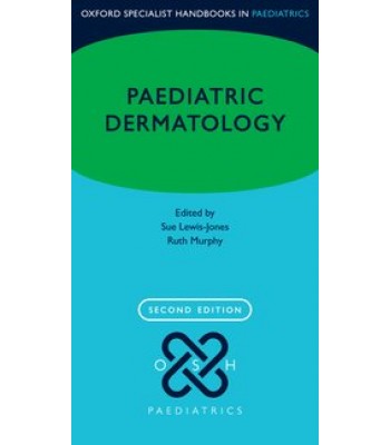 Paediatric Dermatology  2nd Edition