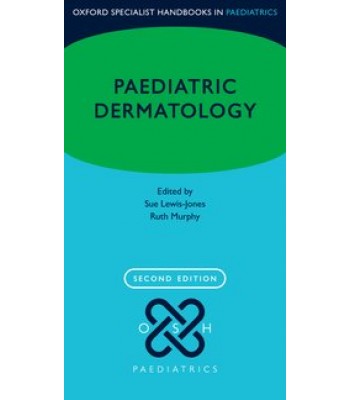 Paediatric Dermatology  2nd Edition