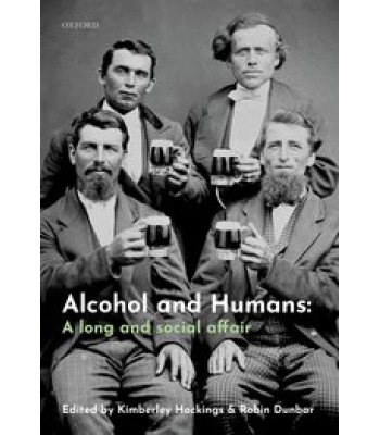 Alcohol and Humans - A Long and Social Affair