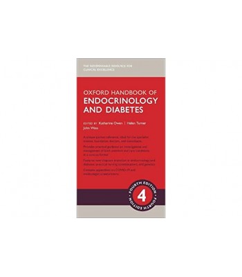 Oxford Handbook of Endocrinology and Diabetes, 4E