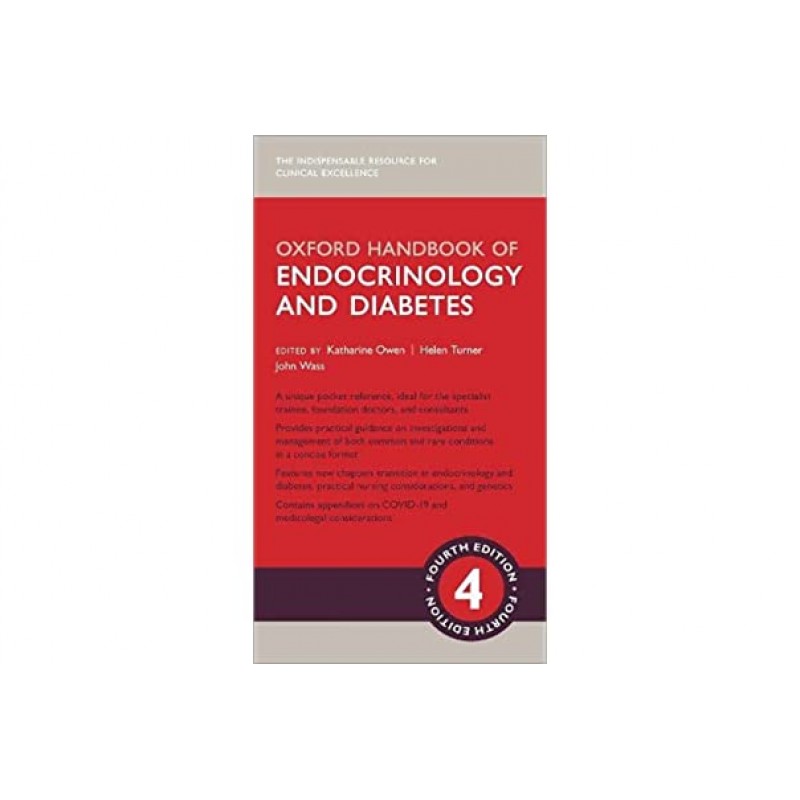 Oxford Handbook of Endocrinology and Diabetes, 4E