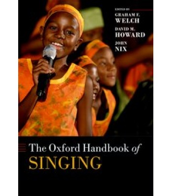 The Oxford Handbook of Singing