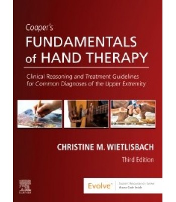 Cooper's Fundamentals of Hand Therapy, 3rd Edition