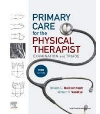 Primary Care for the Physical Therapist: Examination and Triage 3E