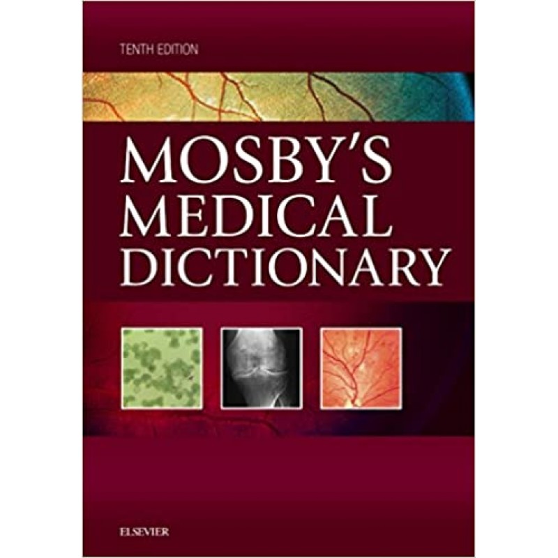 Mosby's Medical Dictionary, 11th Edition