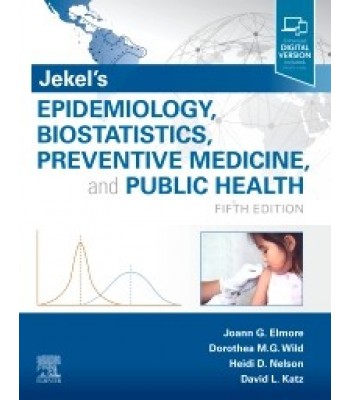 Jekel's Epidemiology, Biostatistics, Preventive Medicine, and Public Health, 5th Edition