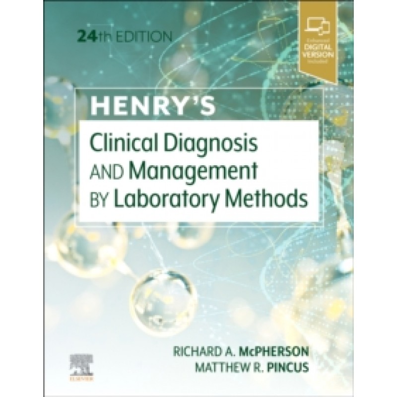 Henry's Clinical Diagnosis and Management by Laboratory Methods 24E