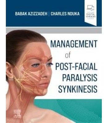 Management of Post-Facial Paralysis Synkinesis