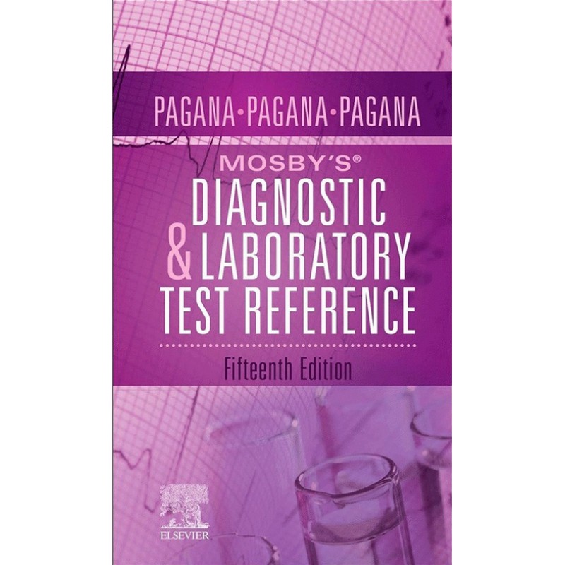 Mosby’s Diagnostic and Laboratory Test Reference 15E