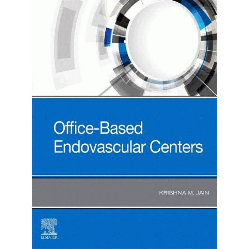 Office-Based Endovascular Centers