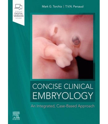 Concise Clinical Embryology: an Integrated, Case-Based Approach