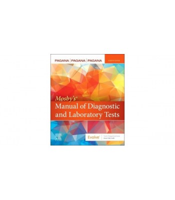 Mosby’s® Manual of Diagnostic and Laboratory Tests, 7th Edition
