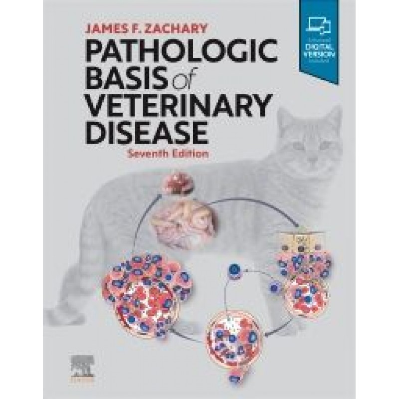 Pathologic Basis of Veterinary Disease, 7E 