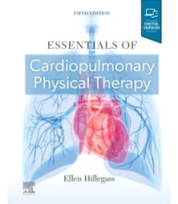 Essentials of Cardiopulmonary Physical Therapy, 5E 