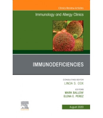 Immunology and Allergy Clinics, An Issue of Immunology and Allergy Clinics of North America, Volume 40-3