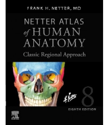 Netter Atlas of Human Anatomy: Classic Regional Approach (hardcover), 8E Professional Edition with NetterReference.com Downloadable Image Bank 