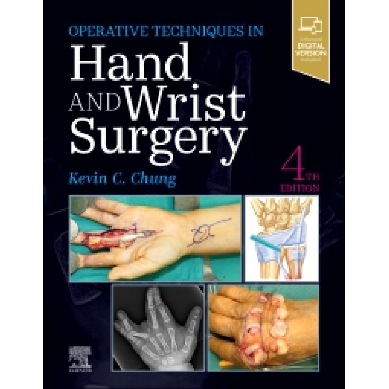 Operative Techniques: Hand and Wrist Surgery, 4E