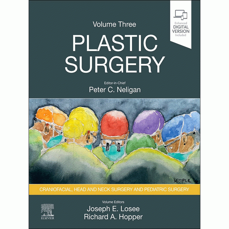 Plastic Surgery: Craniofacial, Head and Neck Surgery and Pediatric Surgery, 5th Edition (Volume 3)