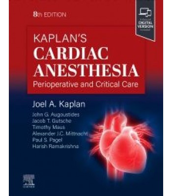 Kaplan's Cardiac Anesthesia, 8th Edition