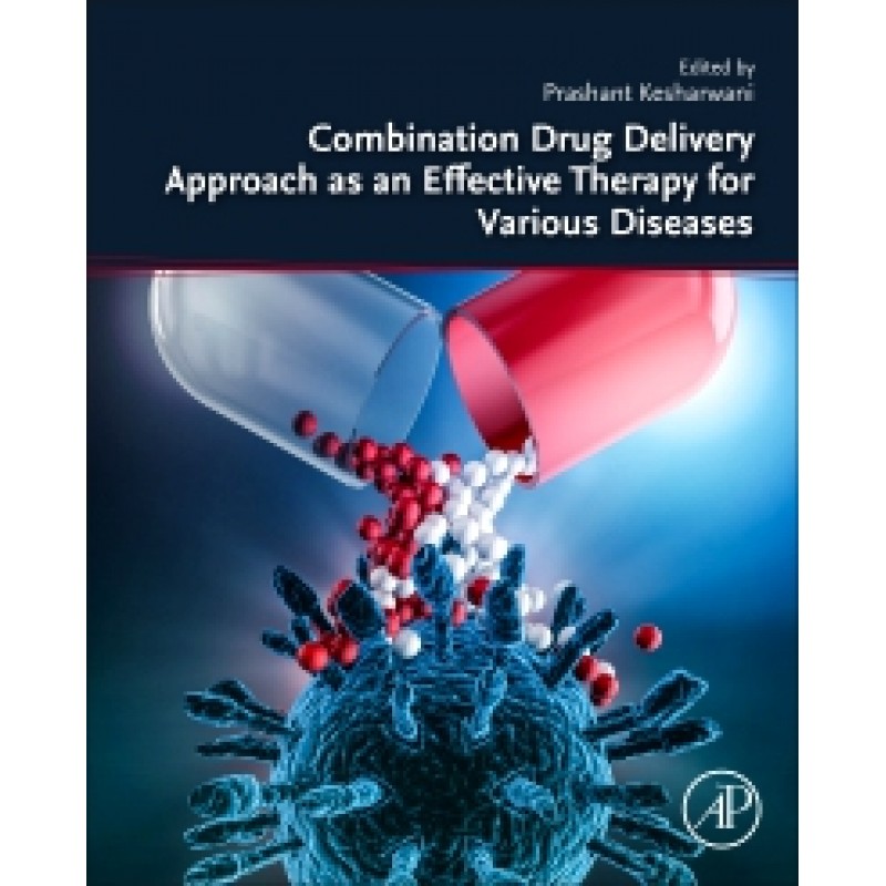Combination Drug Delivery Approach as an Effective Therapy for Various Diseases