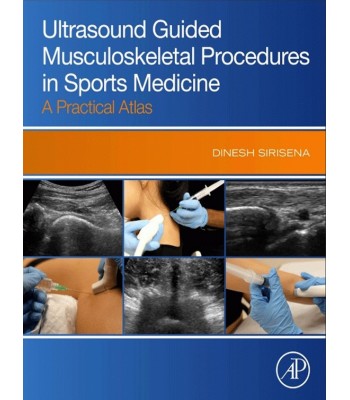 Ultrasound Guided Musculoskeletal Procedures in Sports Medicine: A Practical Atlas