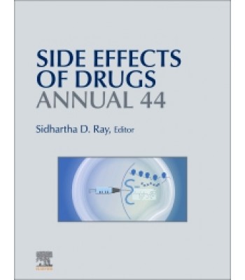 Side Effects of Drugs Annual, Volume 44 A Worldwide Yearly Survey of New Data in Adverse Drug Reactions 