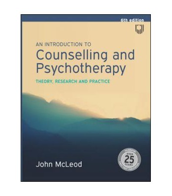  An Introduction to Counselling and Psychotherapy: Theory, Research and Practice 6th Edition