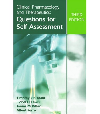 Clinical Pharmacology and Therapeutics: Questions for Self Assessment, 3E