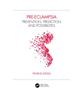 Pre-eclampsia Prevention, Prediction and Possibilities 1st Edition