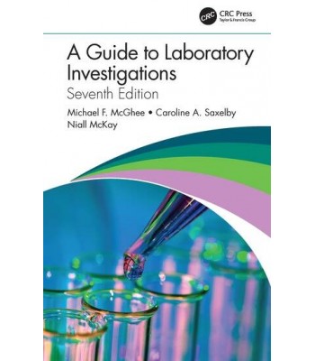 A Guide to Laboratory Investigations 7E