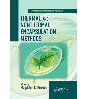 Thermal and Nonthermal Encapsulation Methods 1st Edition