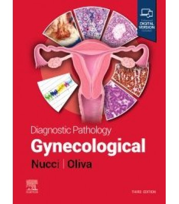 Diagnostic Pathology: Gynecological, 3rd Edition